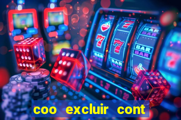 coo excluir cont f12 bet